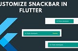 Customize Flutter Snackbar Example