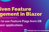 DB Driven Feature Management in Blazor