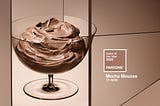 The Story Behind Pantone’s Color of the Year 2025: PANTONE 17–1230 Mocha Mousse