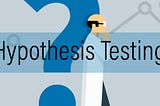 Hypothesis Testing in Data Science