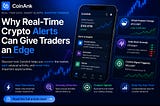 Why Real-Time Crypto Alerts Can Give Traders an Edge: A Look at CoinAnk