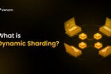 Enhancing Efficiency and Scalability with Dynamic Sharding
