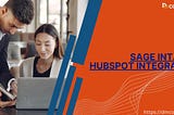 Sage Intacct HubSpot Integration +1 1800–829–8610