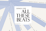 Mixtape: Songs For All These Beats (2017)