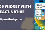 iOS Widget with React-Native