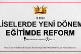 LİSELERDE YENİ DÖNEM