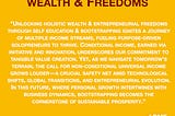 Conditional holistic wealth and freedoms
