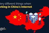 3 Very different things when working in China’s Internet