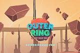 Outer Ring MMO — 6 Million Raised — DreamBoat Became New Investor