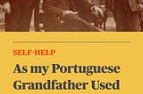 🇬🇧 PORTFOLIO: JOSÉ ANTONIO RIBEIRO NETO (ZEZINHO). 1-Book “As my Portuguese Grandfather Used to Say”. 🇬🇧 ePORTFOLIO: THE PERSONAL AND PROFESSIONAL LIFE OF AUTHOR JOSÉ ANTONIO RIBEIRO NETO (Zezinho). #Portfolio #Publication #Authors #Publishing #Portugal #English
