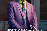 Why Better Call Saul Is Way better Than You Think