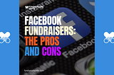 Facebook Fundraisers: The Pros & Cons