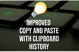 Multiple Copy And Paste Actions With Windows Clipboard History