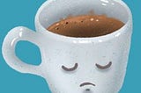 A Sad Cup of Coffee