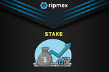 Ripmex (RPX) Stake