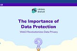 The Importance of Data Protection