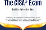 CISA Certification Exam — Why & How You Should Prepare for This Exam