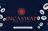 Inca Swap Revolucionando as Trocas Descentralizadas