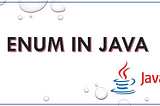 Exploring Enums in Java
