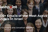 200+ Emails of the Most Active Angels in Israel