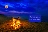 Turn a Spark into an Ember