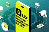 From the Field: 6 UX Principles for Creating Superior IoT Apps