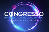 Exoconsciousness: International Congress of the Circle, São Paulo, Brazil, August 3, 4 and 5, 2018