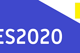 Let’s talk about ES2020