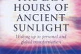 Book Review — The Last Hours of Ancient Sunlight