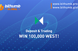 Deposit & Trading, WIN 100,000 WEST!