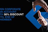 Open Corporate IBAN account with 50% discount in November