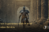 User Experience with War of Coins: Review