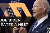 If Joe Biden creates a Nest