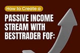 Stop Working for Money — Let Your Money Work for You with BestTrader FOF