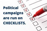 A Candidate Checklist For Your Political Campaign