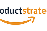 Amazon’s product strategy