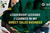 Leadership Lessons I Learned in my Direct Sales Business