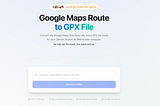 How I Built a Free Tool to Convert Google Maps Routes to GPX Files