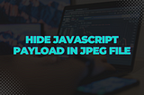 Exploiting XSS with Javascript/JPEG Polyglot