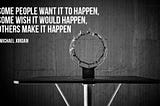 Where There is a Will, There is a Way