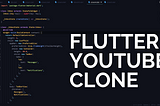 How to create Flutter Youtube UI Clone?