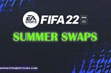 fifa 22 summer swaps