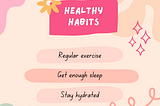 Embracing Healthy Habits: Small Changes, Big Impact.