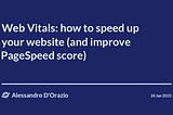Web Vitals: how to speed up your website (and improve PageSpeed score) 🚀