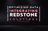 Integrating RedStone: Optimizing Data Integration Across Industries