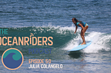 Episode 50: Meet Julia Colangelo- Educator, Speaker, Flow Researcher, and Surfer