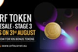 ORF Token PRESALE — Stage 3 Ends on 31st August. Join Now for 10% Bonus Tokens