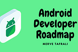 Android Developer Roadmap — Fundamentals 1