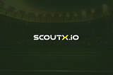 Welcome to ScoutX