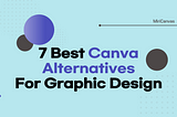 7 Best Canva Alternatives for Graphic Design